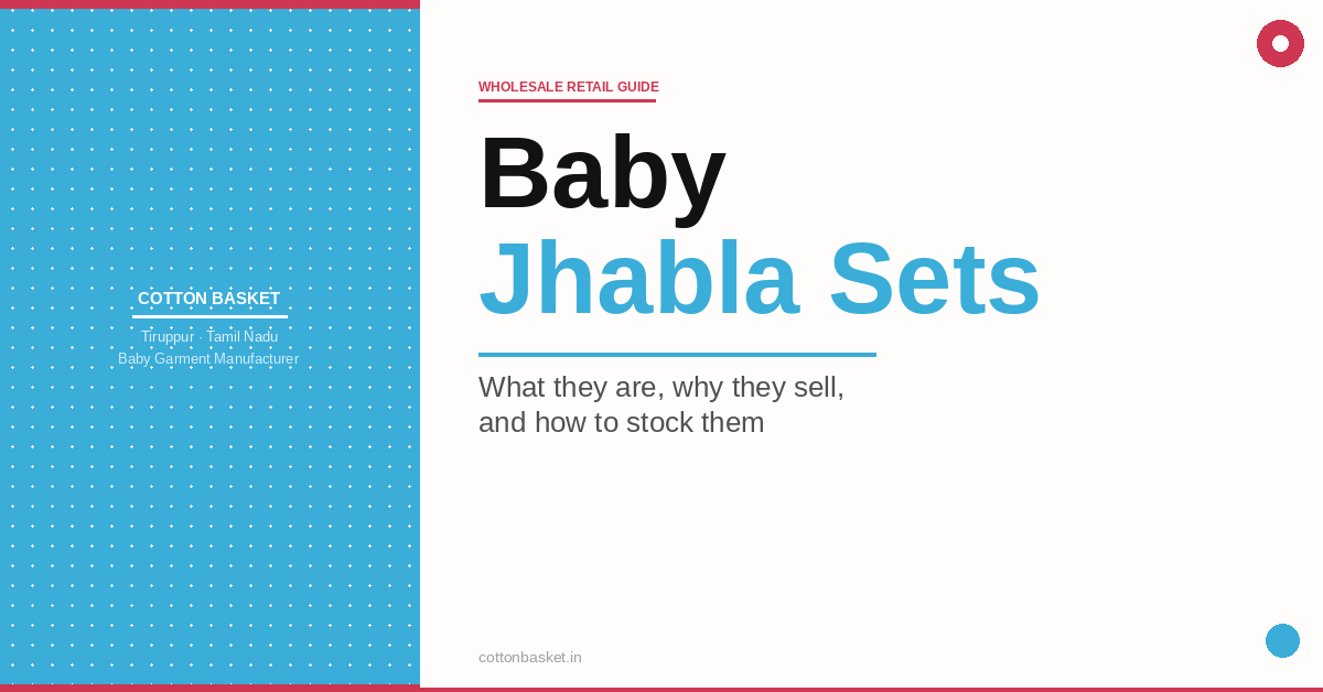 Baby jhabla sets, traditional tie-side cotton tops with matching bottoms